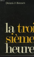 LA TROISIEME HEURE